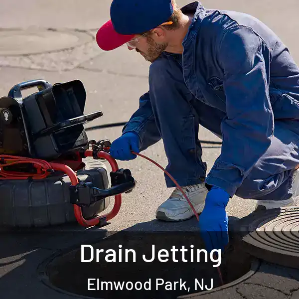  Drain Jetting Elmwood Park, NJ