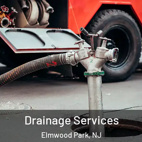  Drainage Services Elmwood Park, NJ