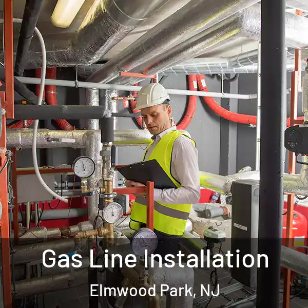  Gas Line Installation Elmwood Park, NJ