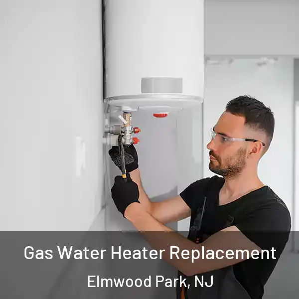  Gas Water Heater Replacement Elmwood Park, NJ