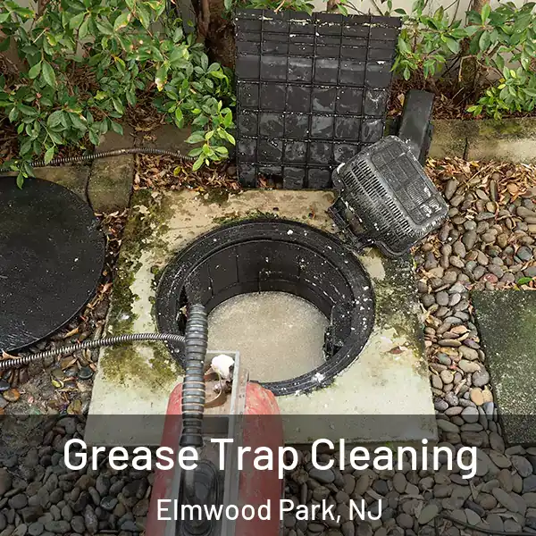  Grease Trap Cleaning Elmwood Park, NJ