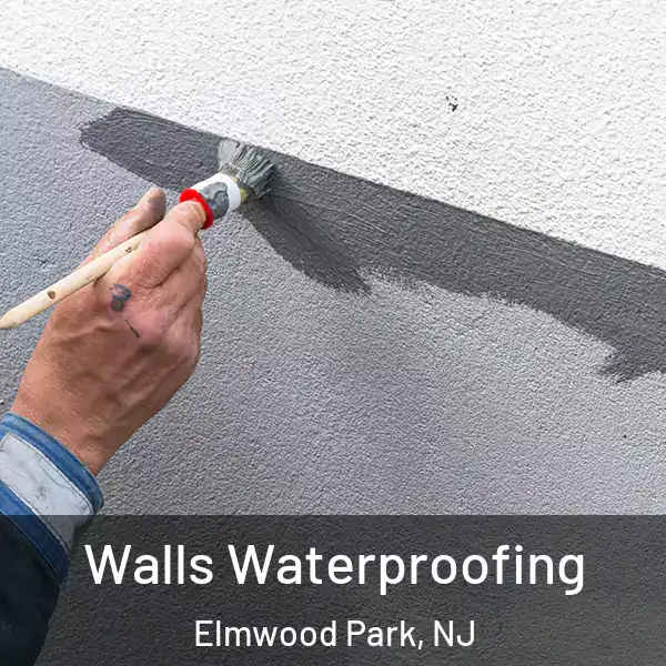  Walls Waterproofing Elmwood Park, NJ