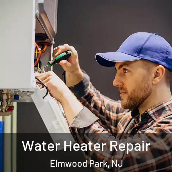  Water Heater Repair Elmwood Park, NJ
